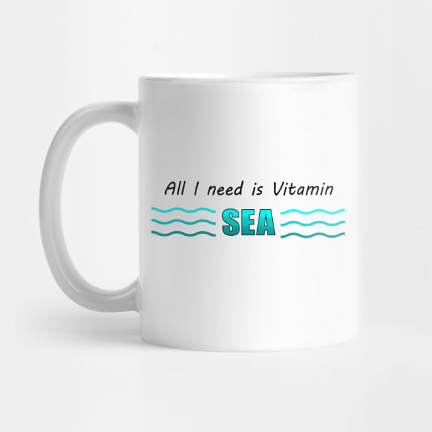 All I need is Vitamin SEA by TravelGiftDesign